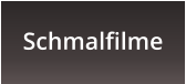 Schmalfilme