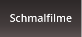 Schmalfilme